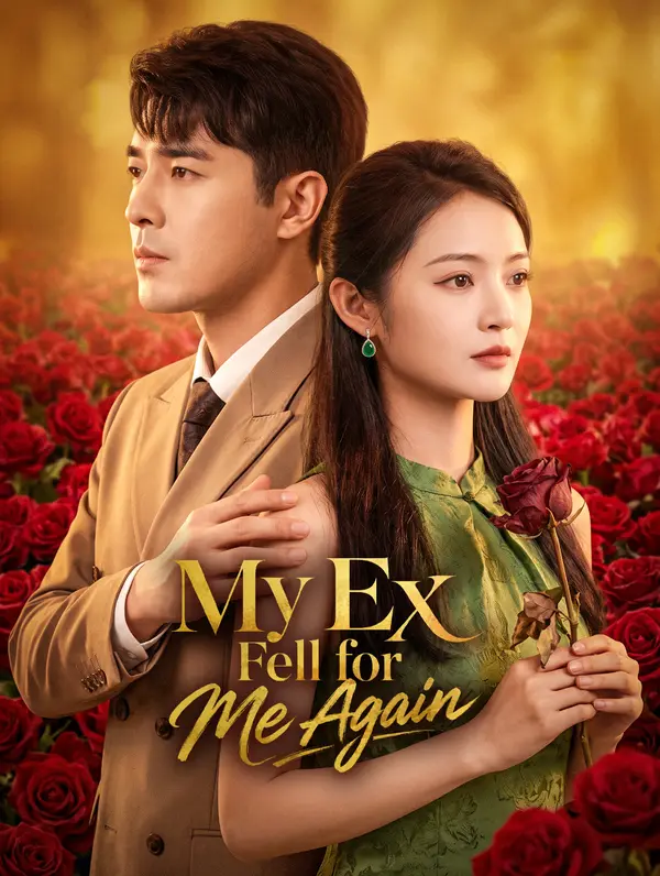 My Ex Fell for Me Again poster