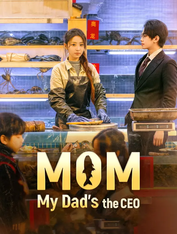 Mom, My Dad's the CEO poster
