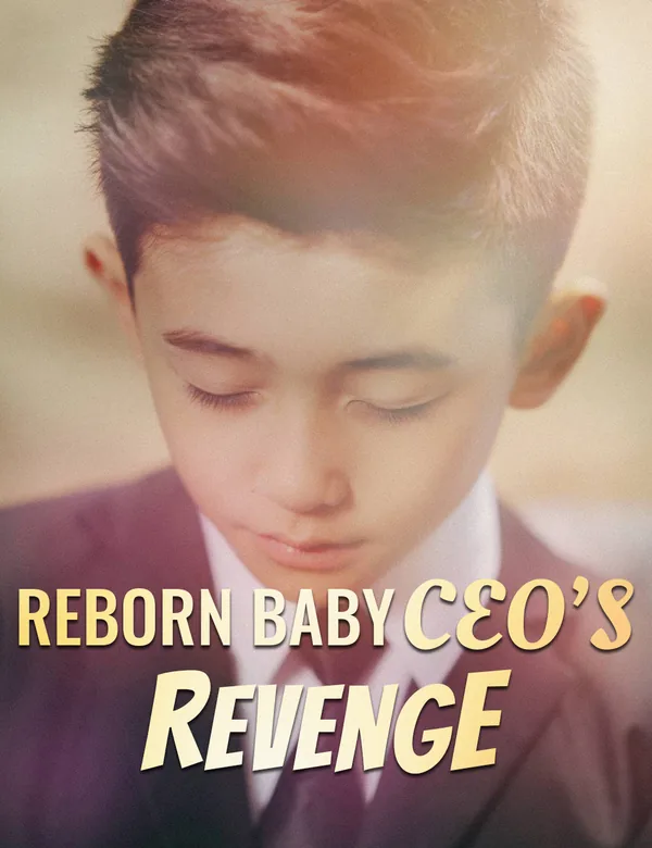 Reborn Baby CEO's Revenge poster