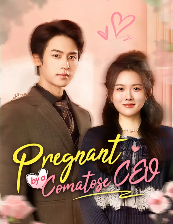 Pregnant by a Comatose CEO poster