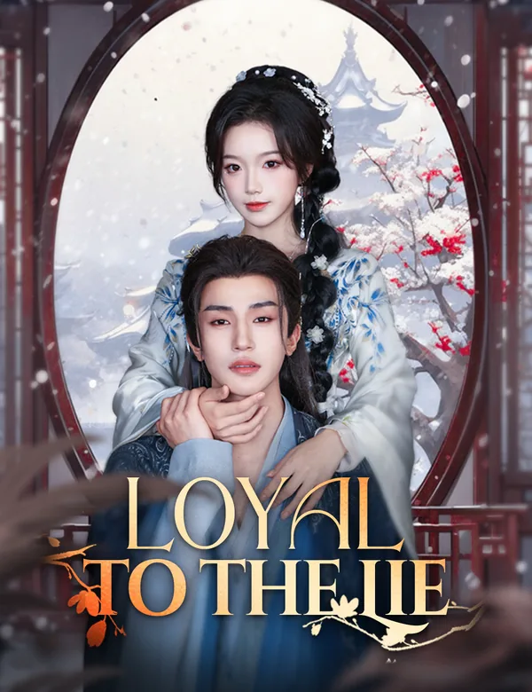 Loyal to the Lie poster
