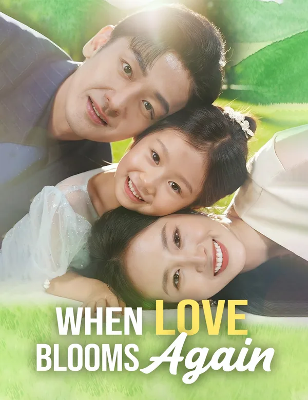 When Love Blooms Again poster