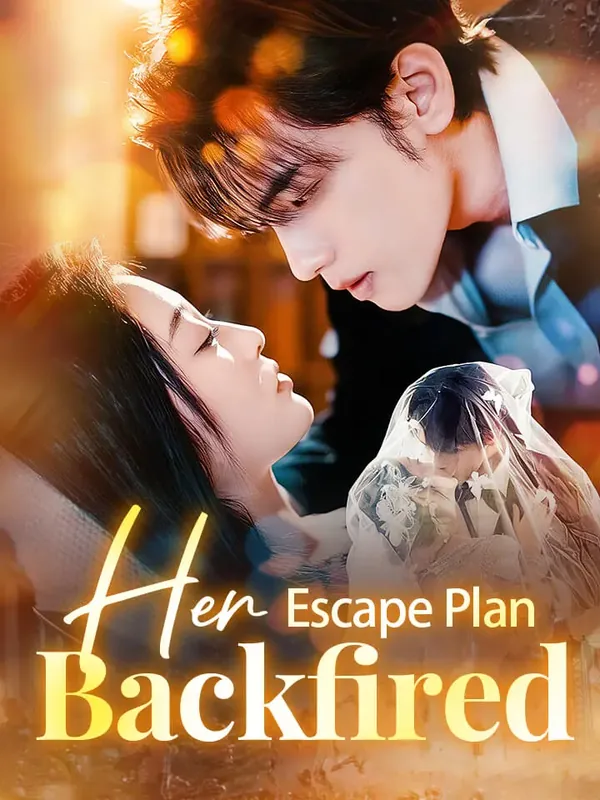 Her Escape Plan Backfired poster