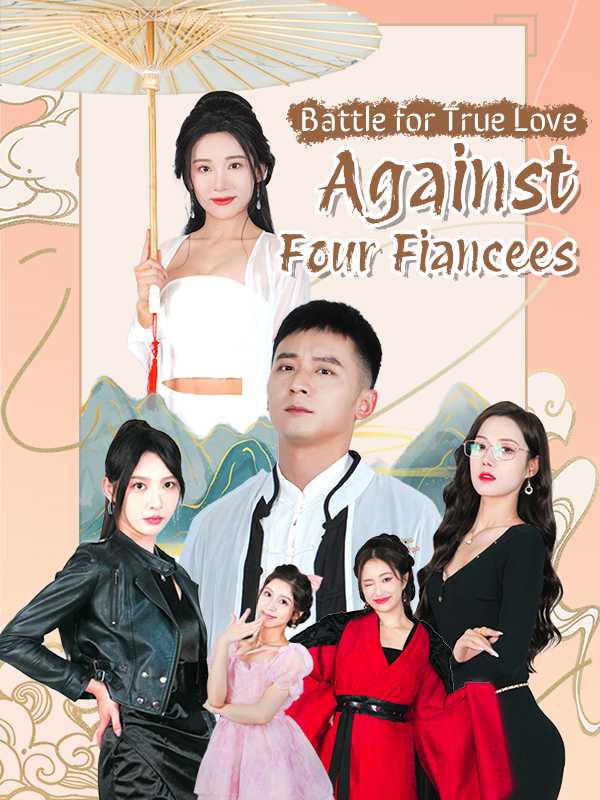 Battle for True Love Against Four Fiancees poster