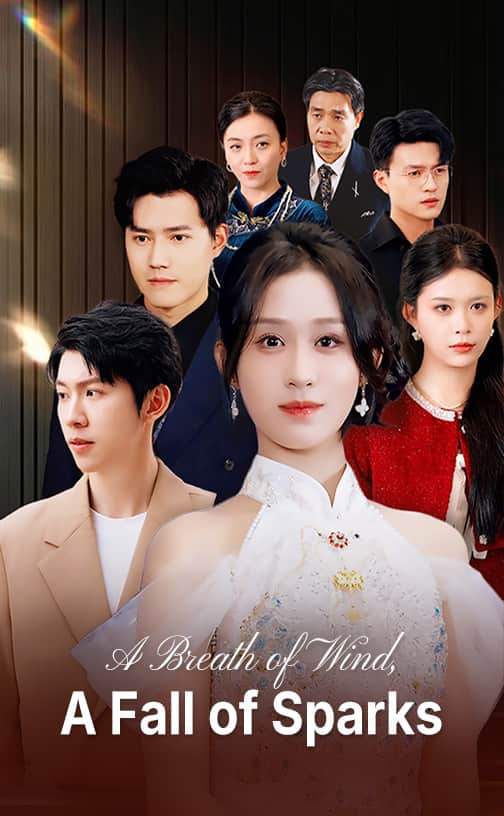 A Breath of Wind, A Fall of Sparks poster