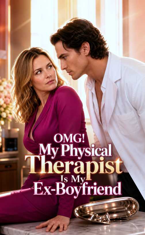 OMG! My Physical Therapist Is My Ex-Boyfriend poster