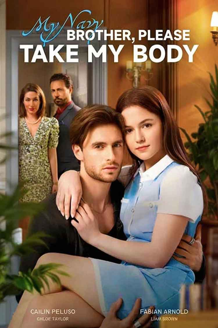 My Navy Brother, Please Take My Body poster
