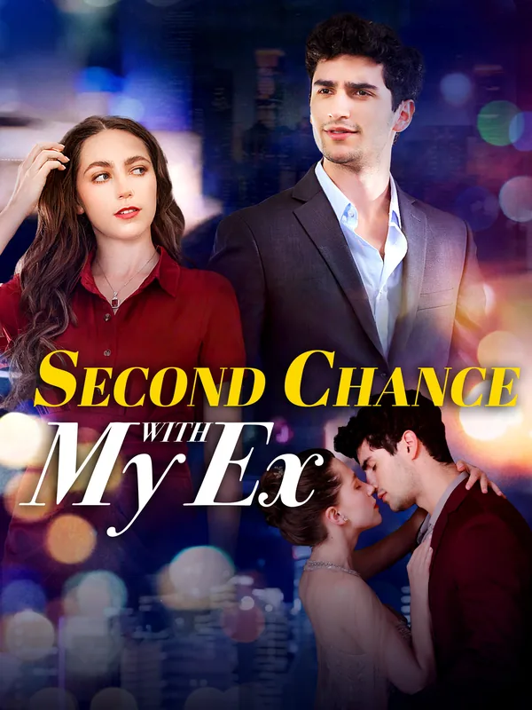 Second Chance with My Ex poster