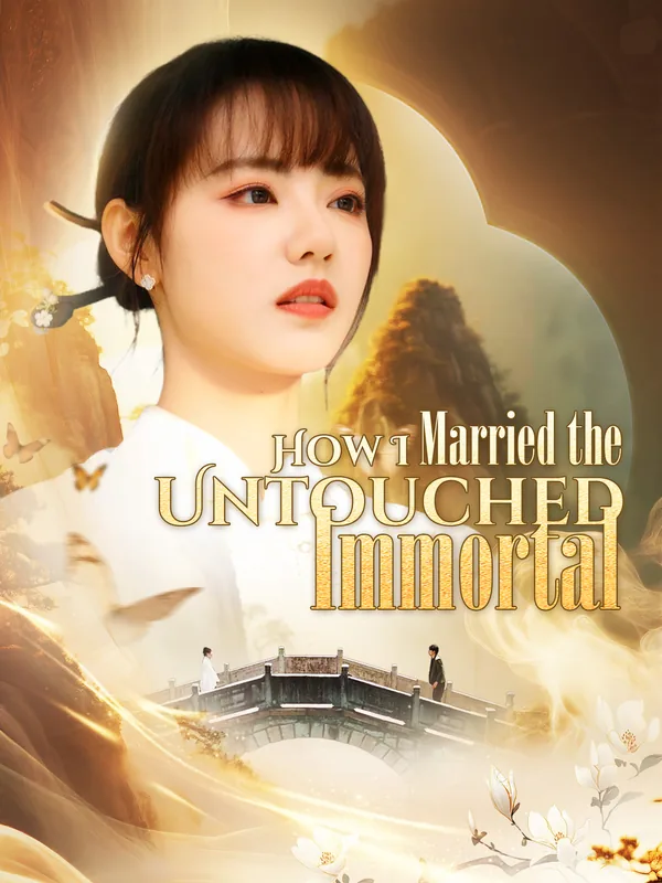 How I Married the Untouched Immortal poster