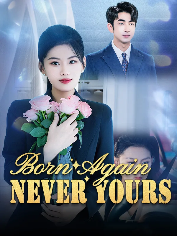 Born Again, Never Yours poster