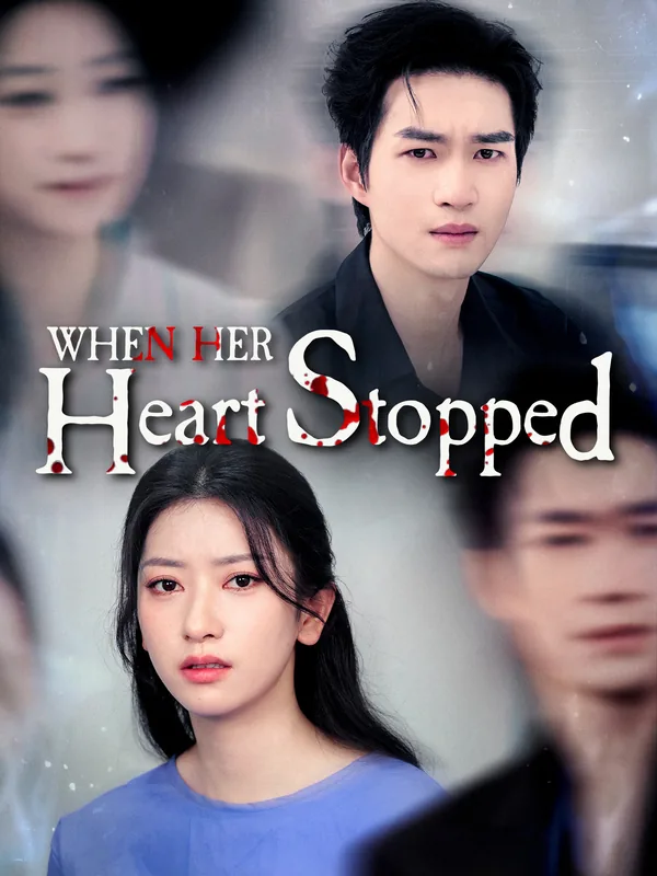 When Her Heart Stopped poster