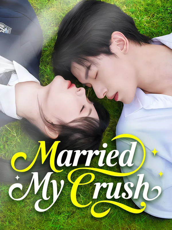 Married My Crush poster