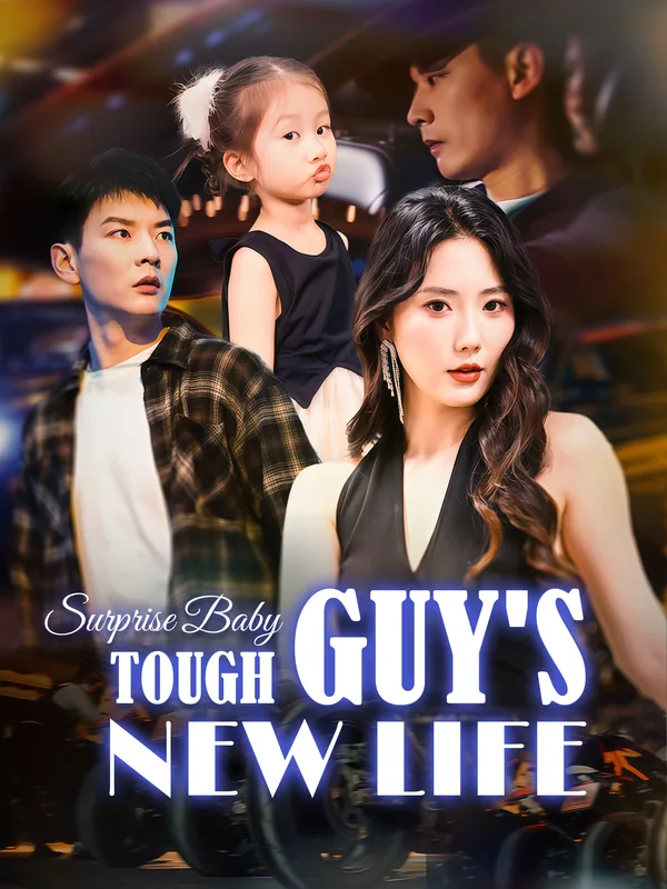 Surprise Baby: Tough Guy's New Life poster