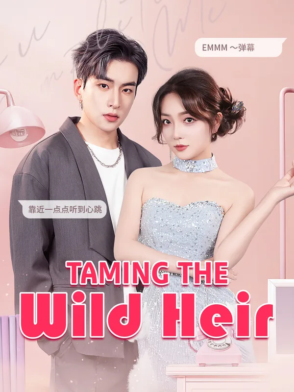 Taming the Wild Heir poster