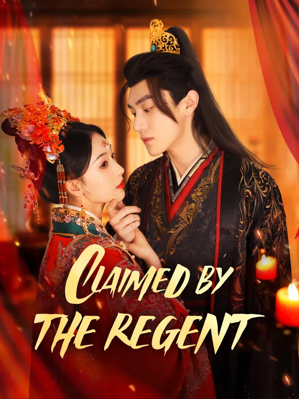 Claimed by the Regent poster