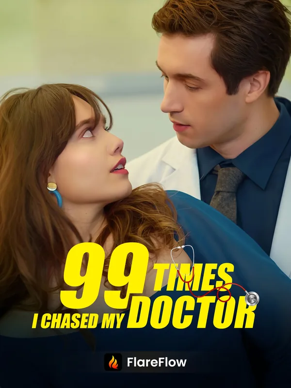 99 Times I Chased My Doctor poster