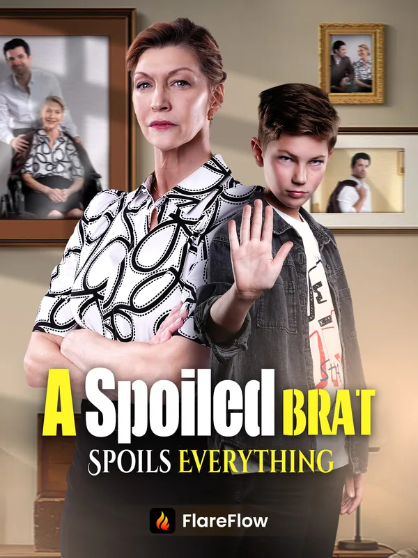 A Spoiled Brat Spoils Everything poster