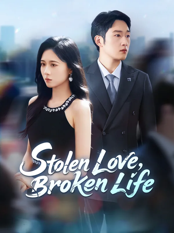 Stolen Love, Broken Life poster
