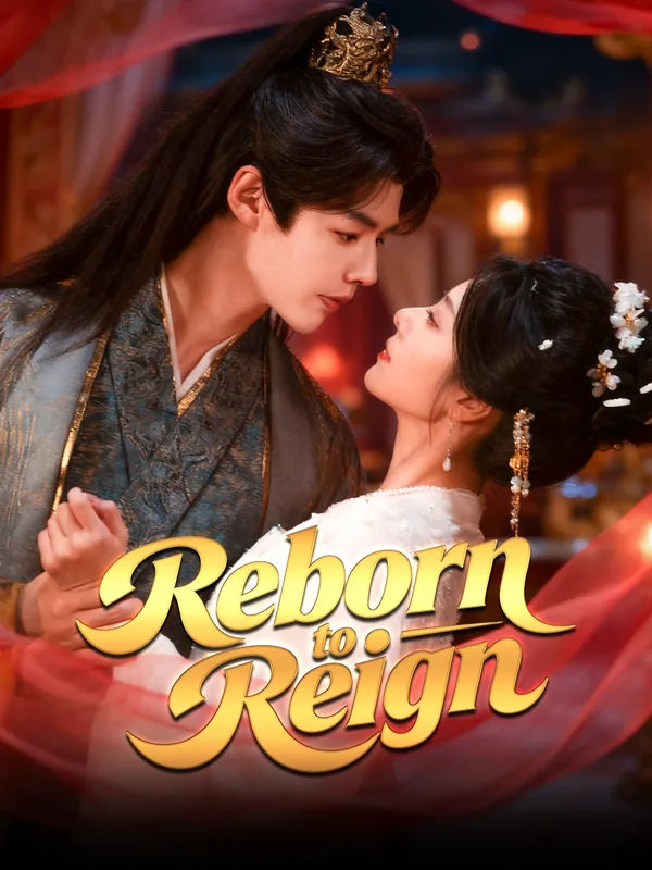 Reborn to Reign poster