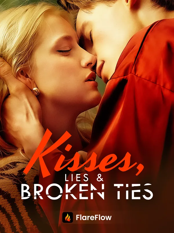 Kisses, Lies & Broken Ties poster