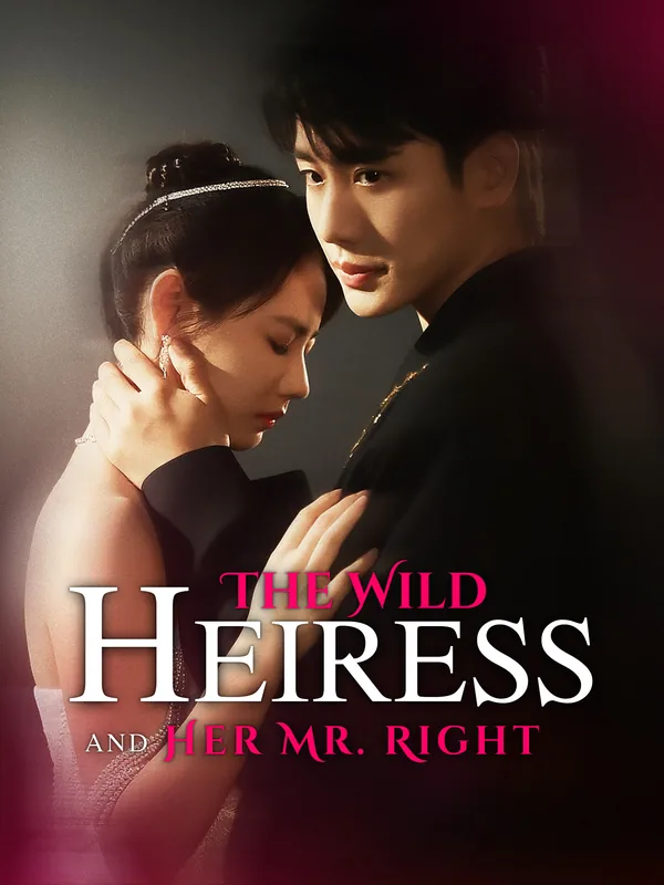 The Wild Heiress and Her Mr. Right poster