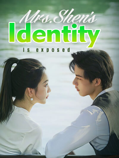Mrs.Shen's identity is exposed. poster