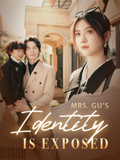 Mrs. Gu's identity is exposed poster