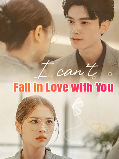 I can't Fall in Love with You poster