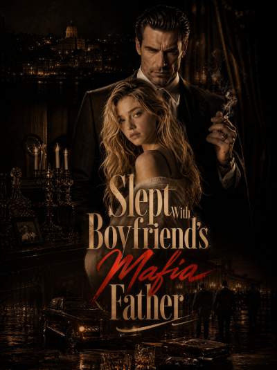 Slept with boyfriend's mafia father poster
