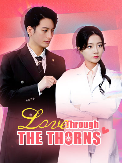 Love Through the Thorns poster