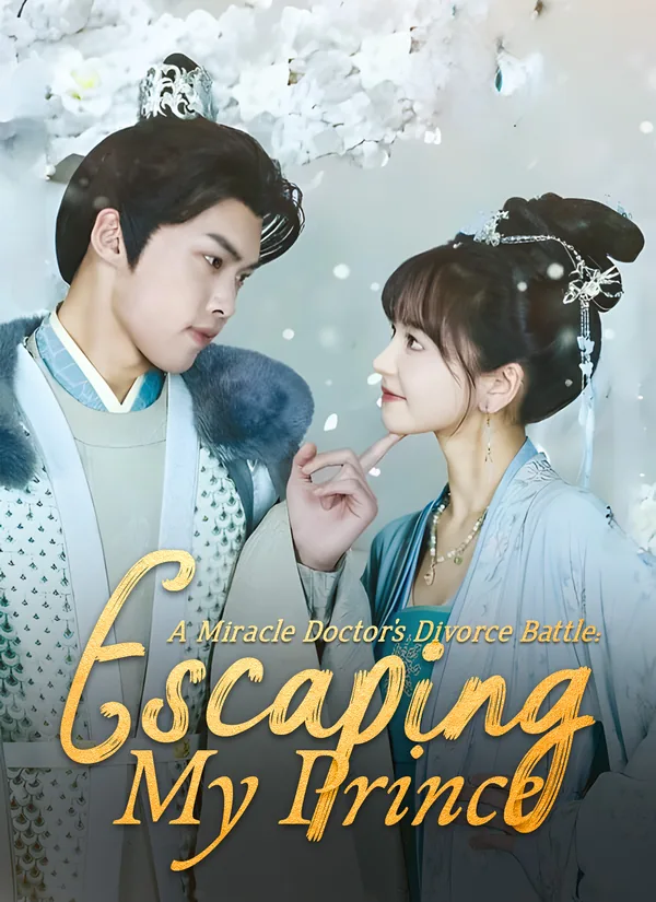 A Miracle Doctor's Divorce Battle: Escaping My Prince poster