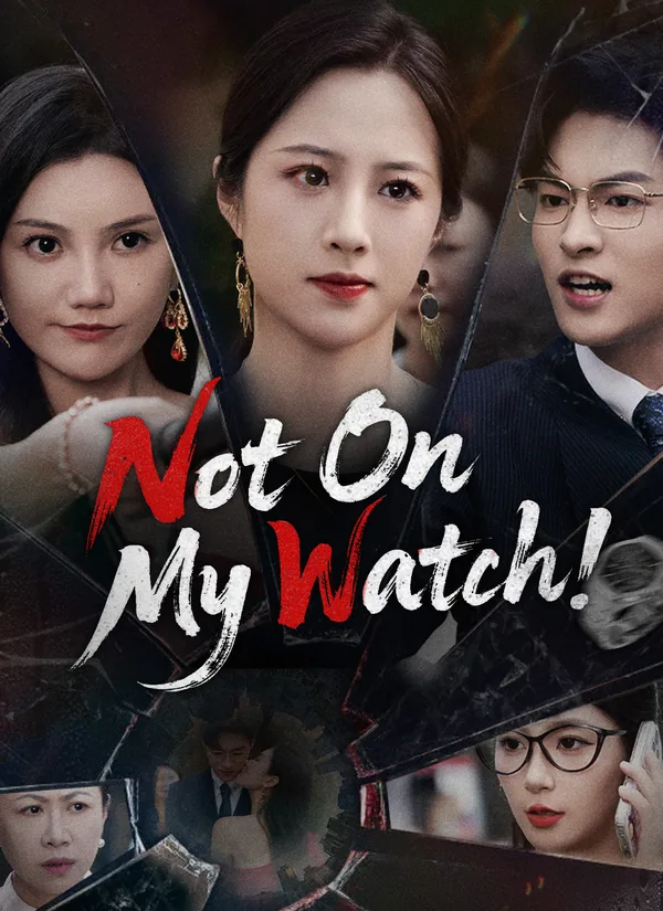 Not On My Watch! poster