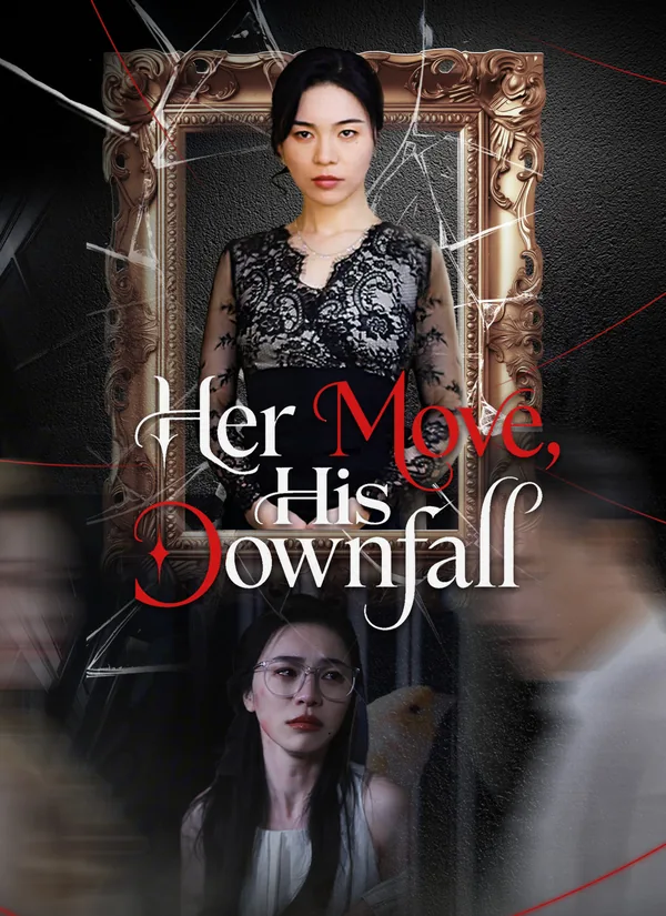 Her Move, His Downfall poster