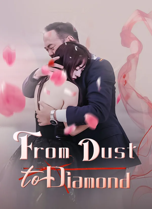 From Dust to Diamond poster