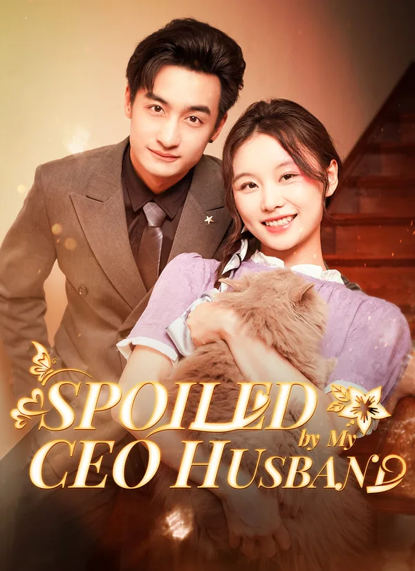 Spoiled by My CEO Husband poster
