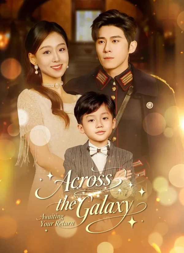 Across the Galaxy, Awaiting Your Return poster