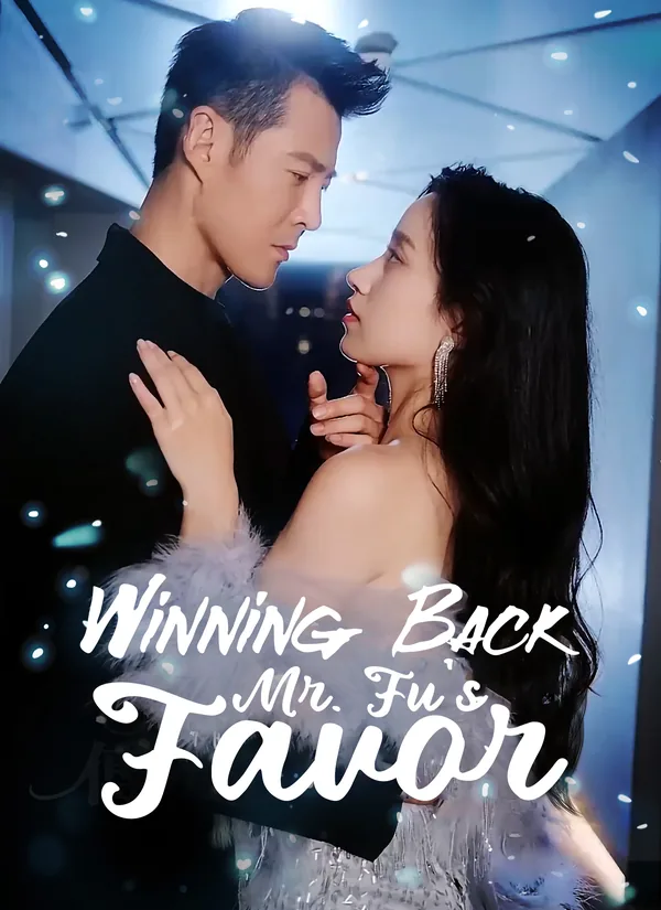 Winning Back Mr. Fu's Favor poster