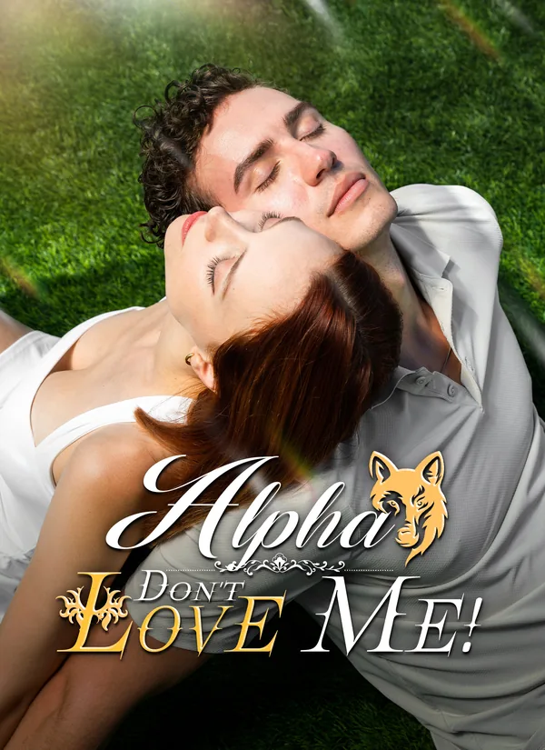Alpha, Don't Love Me! poster