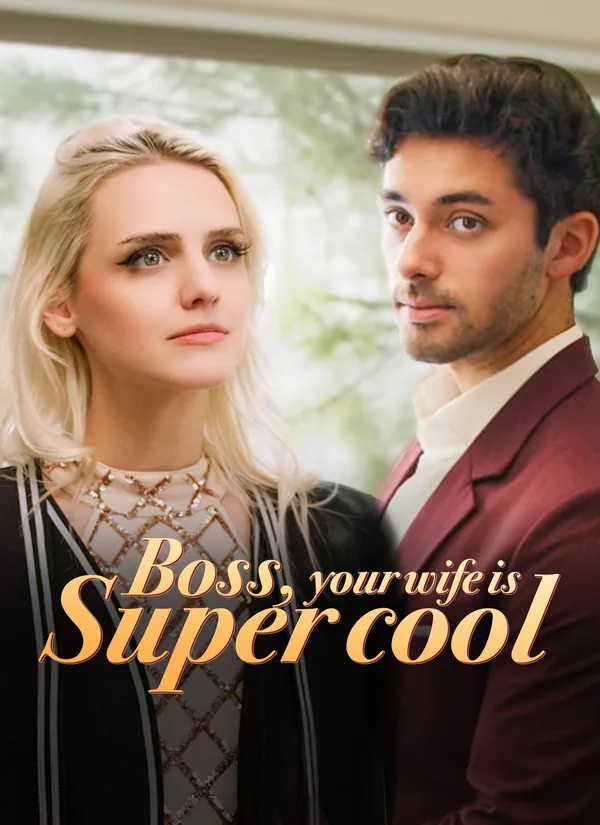 Boss, your wife is super cool poster