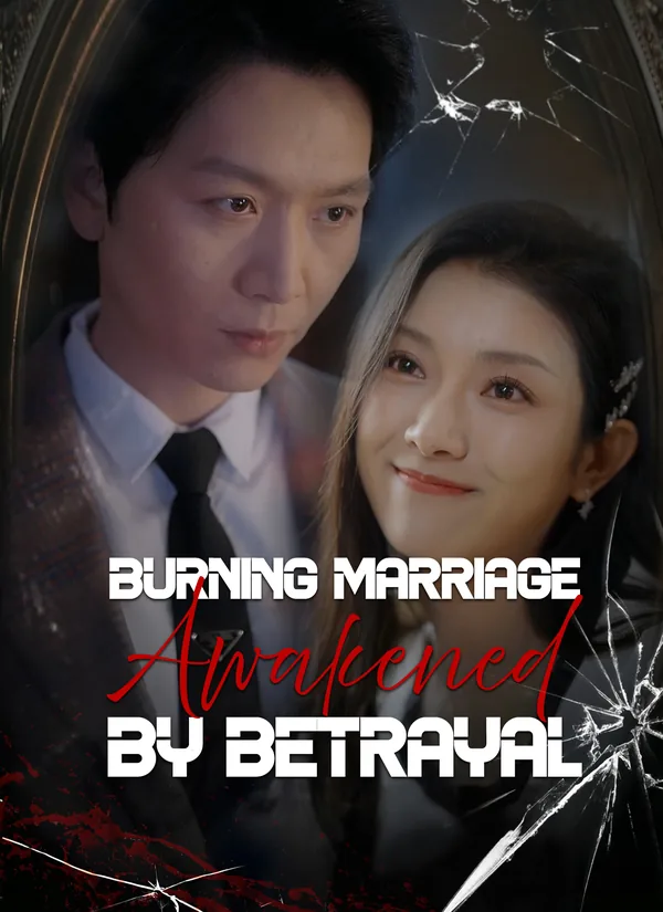 Burning Marriage: Awakened by Betrayal poster