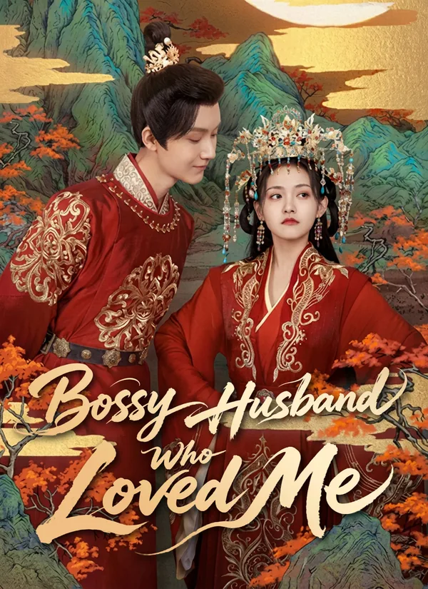 Bossy Husband Who Loved Me poster