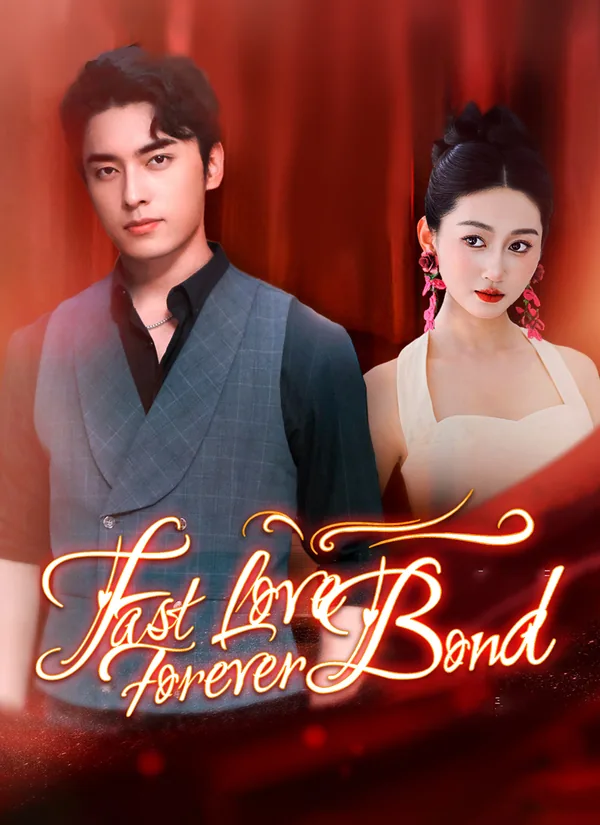 Fast Love, Forever Bond poster