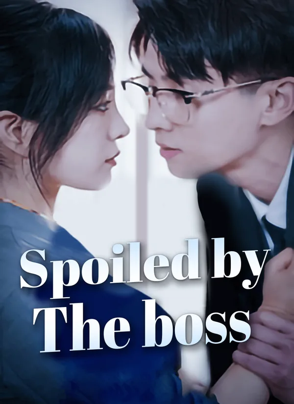 Spoiled by the boss poster