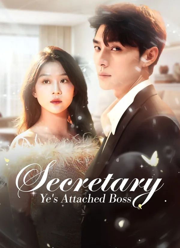 Secretary Ye's Attached Boss poster