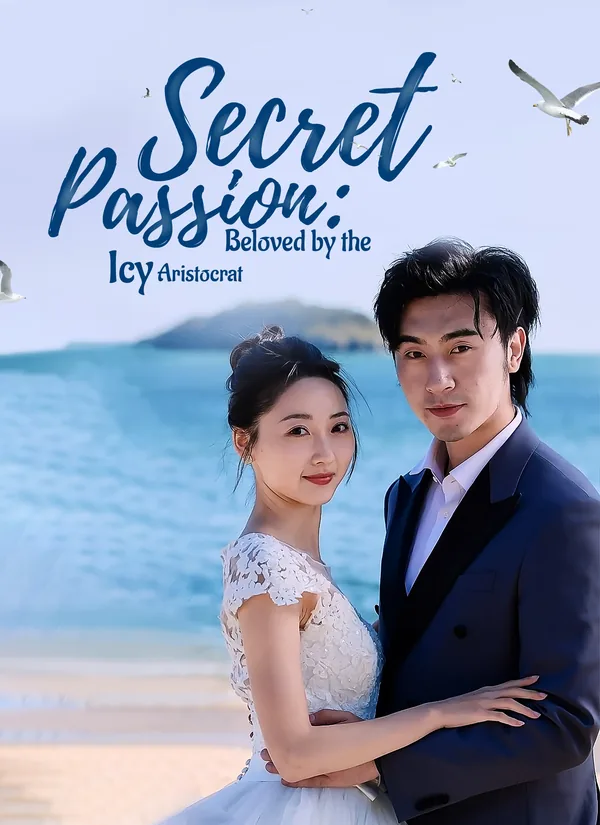 Secret Passion: Beloved by the Icy Aristocrat poster