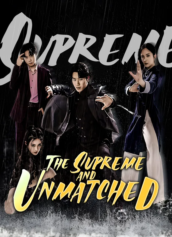 The Supreme and Unmatched poster