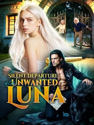 The Silent Departure of the Unwanted Luna poster