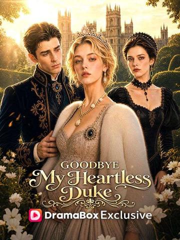 Goodbye My Heartless Duke poster