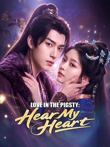 Love in the Pigsty: Hear My Heart poster