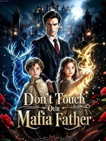 Don't Touch Our Mafia Father poster